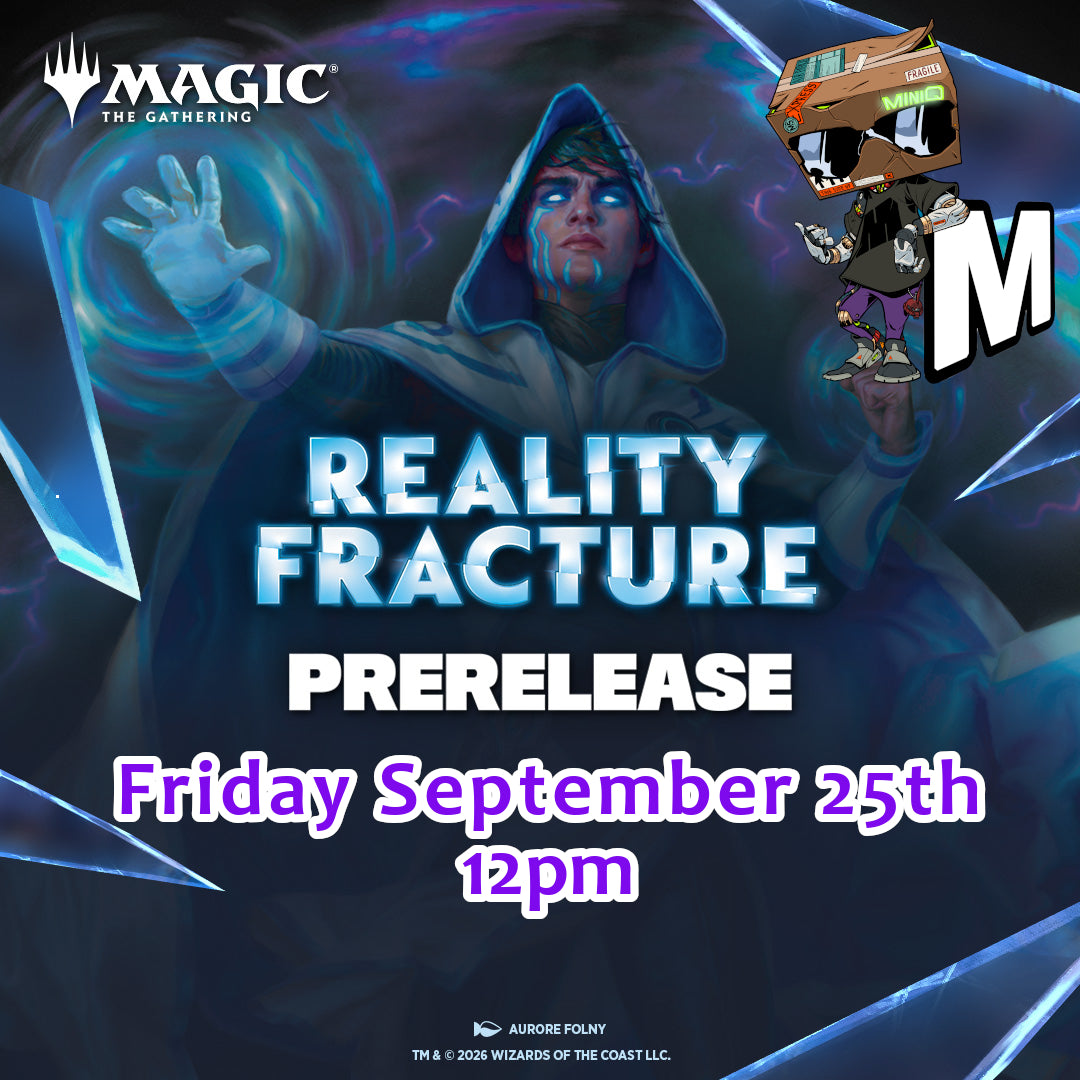 [Pre-Register] Magic the Gathering - Reality Fractured Pre-release 9/25/26 EVENT