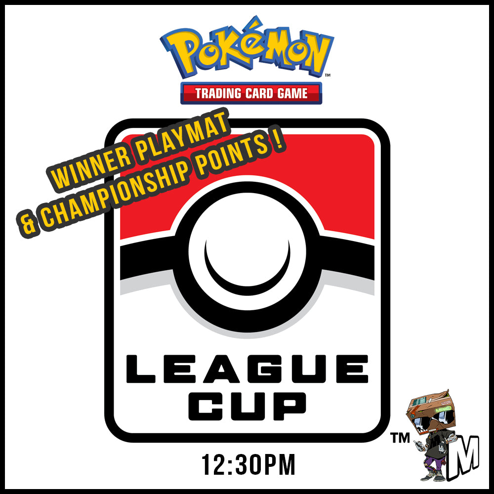 [Pre-register] Pokémon - League Cup 8/31 Sunday - 12:30PM